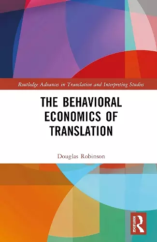 The Behavioral Economics of Translation cover