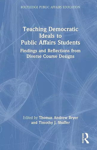 Teaching Democratic Ideals to Public Affairs Students cover