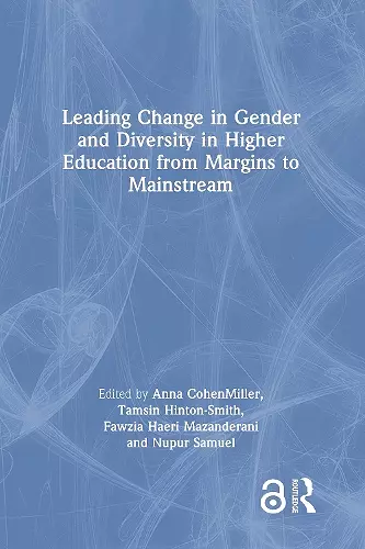 Leading Change in Gender and Diversity in Higher Education from Margins to Mainstream cover