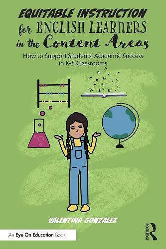 Equitable Instruction for English Learners in the Content Areas cover