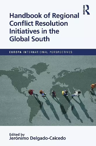 Handbook of Regional Conflict Resolution Initiatives in the Global South cover