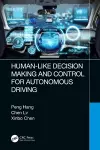 Human-Like Decision Making and Control for Autonomous Driving cover