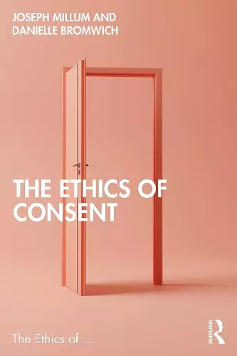 The Ethics of Consent cover