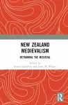 New Zealand Medievalism cover