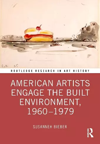 American Artists Engage the Built Environment, 1960-1979 cover