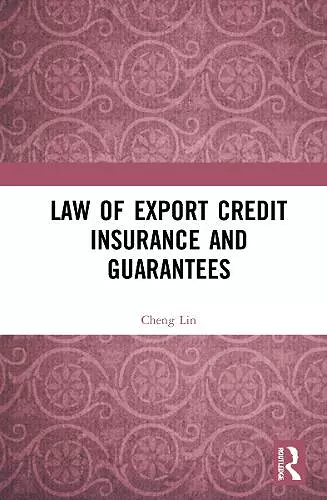 Law of Export Credit Insurance and Guarantees cover