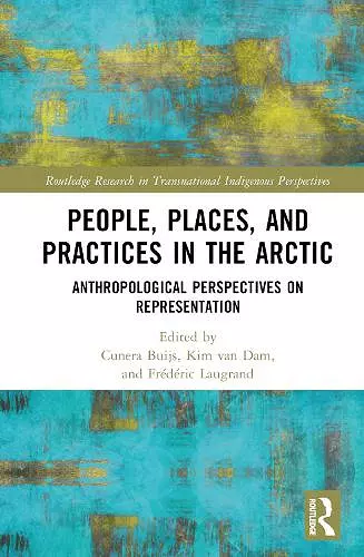 People, Places, and Practices in the Arctic cover