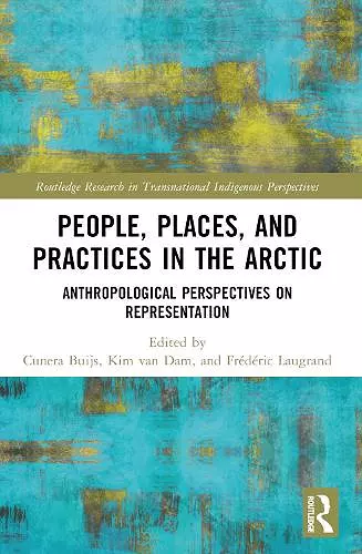 People, Places, and Practices in the Arctic cover