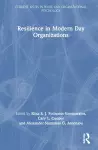 Resilience in Modern Day Organizations cover