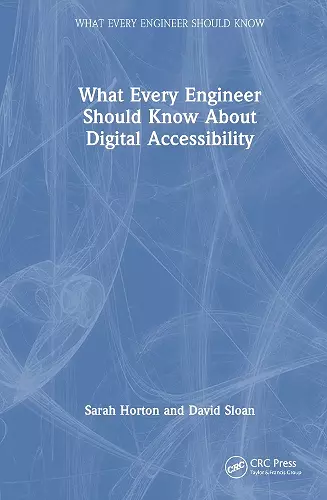 What Every Engineer Should Know About Digital Accessibility cover