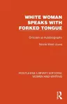 White Woman Speaks with Forked Tongue cover