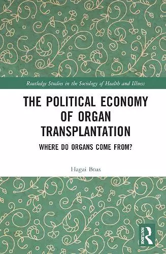 The Political Economy of Organ Transplantation cover