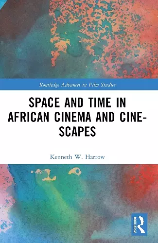 Space and Time in African Cinema and Cine-scapes cover