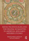 Media Technologies and the Digital Humanities in Medieval and Early Modern Studies cover