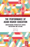 The Performance of Asian Higher Education cover