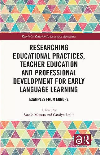 Researching Educational Practices, Teacher Education and Professional Development for Early Language Learning cover
