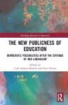 The New Publicness of Education cover