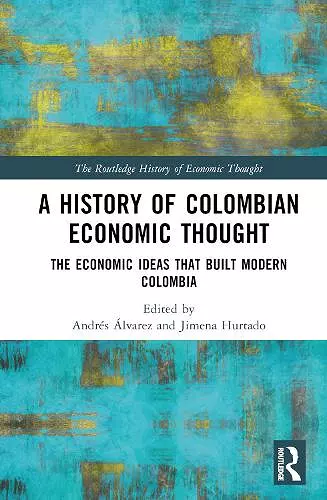 A History of Colombian Economic Thought cover