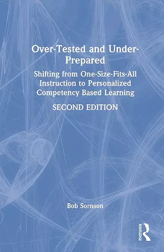 Over-Tested and Under-Prepared cover