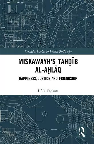 Miskawayh's Tahḏīb al-aḫlāq cover