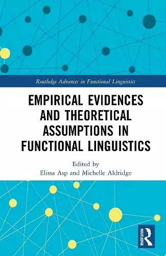 Empirical Evidences and Theoretical Assumptions in Functional Linguistics cover