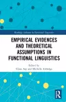 Empirical Evidences and Theoretical Assumptions in Functional Linguistics cover