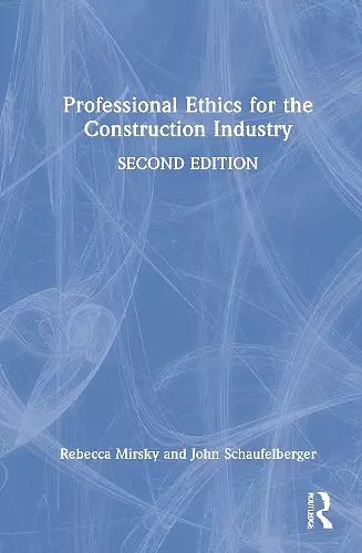 Professional Ethics for the Construction Industry cover