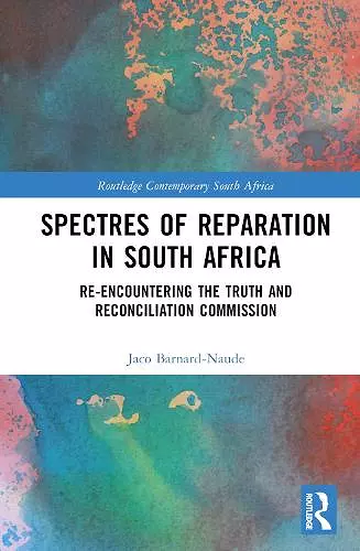 Spectres of Reparation in South Africa cover