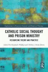 Catholic Social Thought and Prison Ministry cover