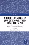 Routledge Readings on Law, Development and Legal Pluralism cover