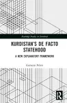 Kurdistan’s De Facto Statehood cover