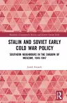 Stalin’s Early Cold War Foreign Policy cover