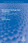 Alcoholism Etiology and Treatment cover