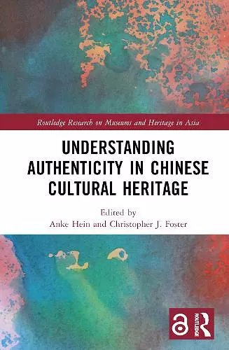 Understanding Authenticity in Chinese Cultural Heritage cover