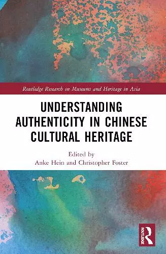 Understanding Authenticity in Chinese Cultural Heritage cover