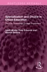 Specialisation and Choice in Urban Education cover