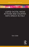 LGBTQI Digital Media Activism and Counter-Hate Speech in Italy cover