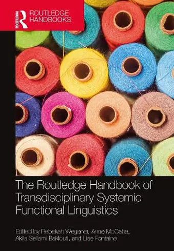 The Routledge Handbook of Transdisciplinary Systemic Functional Linguistics cover