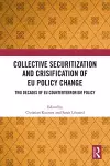 Collective Securitization and Crisification of EU Policy Change cover