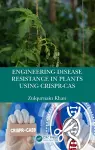 Engineering Disease Resistance in Plants using CRISPR-Cas cover