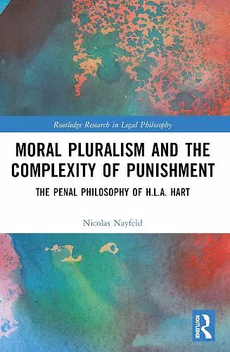 Moral Pluralism and the Complexity of Punishment cover