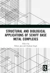 Structural and Biological Applications of Schiff Base Metal Complexes cover