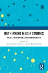 Rethinking Media Studies cover