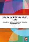 Shaping Identities in a Holy Land cover