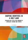 Shaping Identities in a Holy Land cover