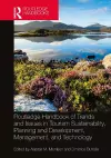 Routledge Handbook of Trends and Issues in Tourism Sustainability, Planning and Development, Management, and Technology cover
