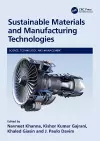 Sustainable Materials and Manufacturing Technologies cover