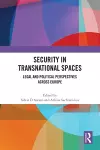 Security in Transnational Spaces cover