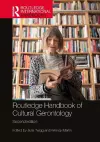 Routledge Handbook of Cultural Gerontology cover
