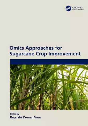 Omics Approaches for Sugarcane Crop Improvement cover